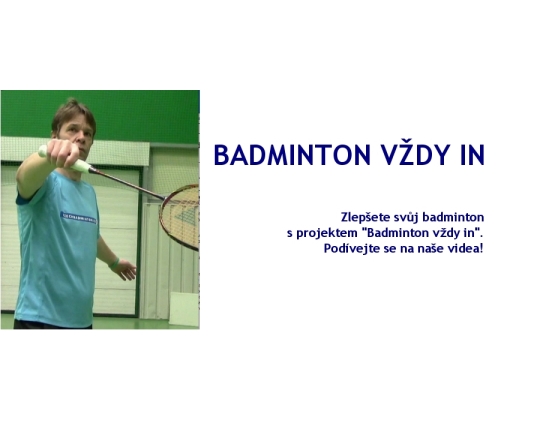 Badminton vždy IN