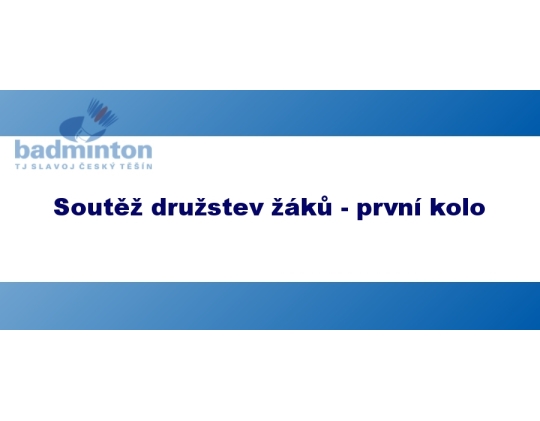Družstva žáků 2015 - 1. kolo - Karviná