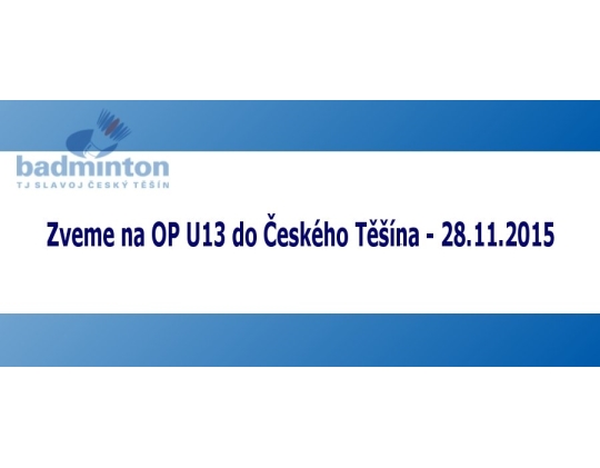 Pozvánka na OP U13 Český Těšín