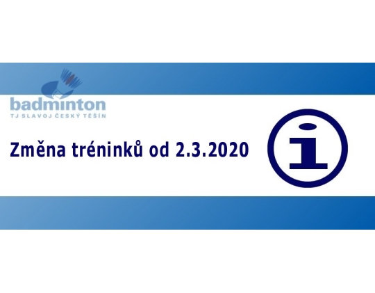 Změna tréninků od 2.března 2020